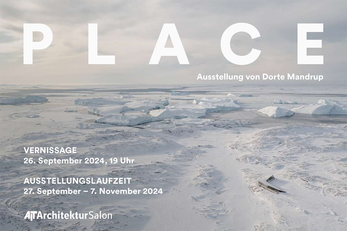 Ausstellung “PLACE” von Dorte Mandrup – im AIT-ArchitekturSalon Hamburg