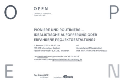 O P E N – Debatte zu Architektur, Stadt und Land – in München