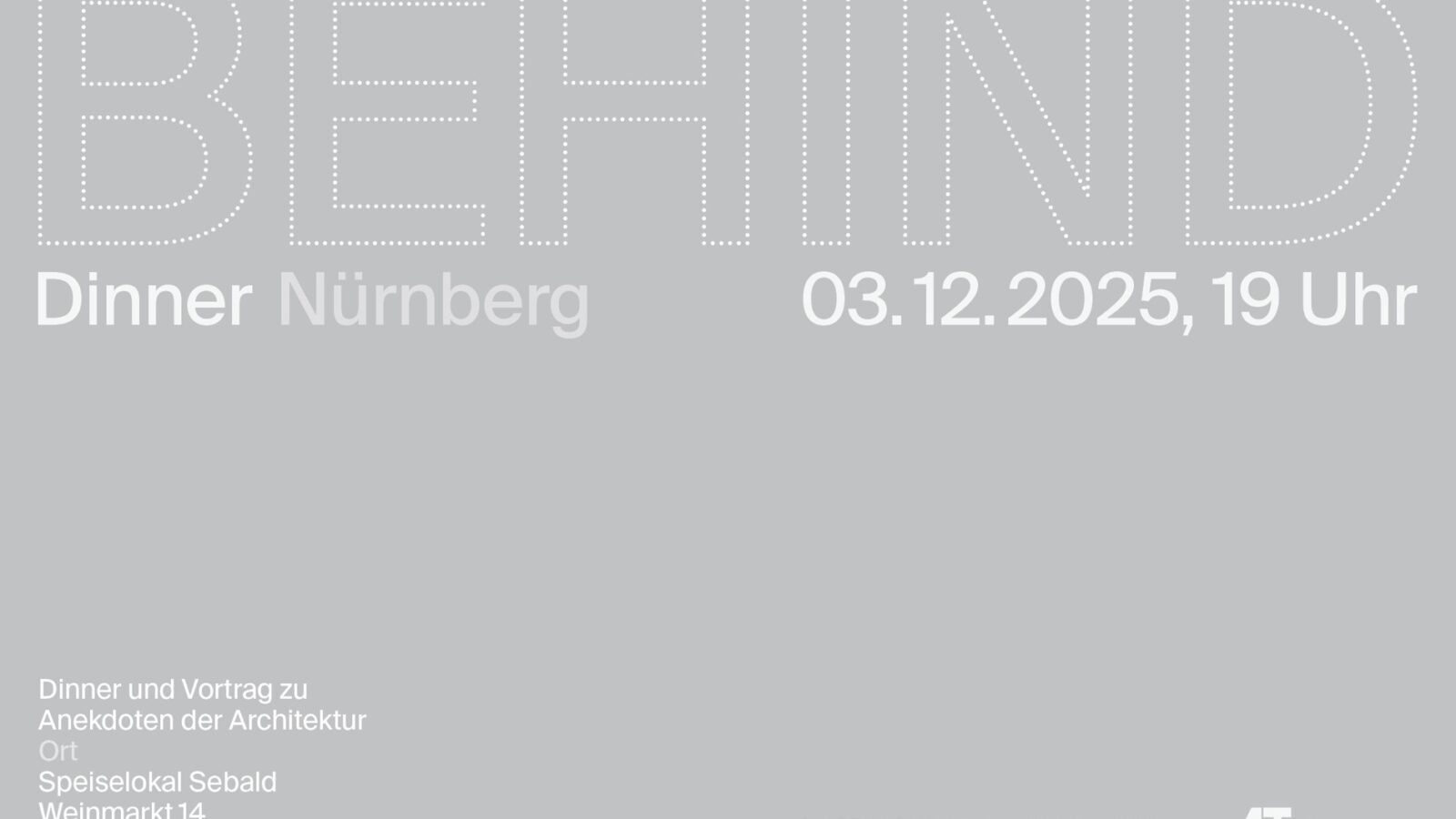BEHIND – Dinner mit Anekdoten zur Architektur | Nürnberg