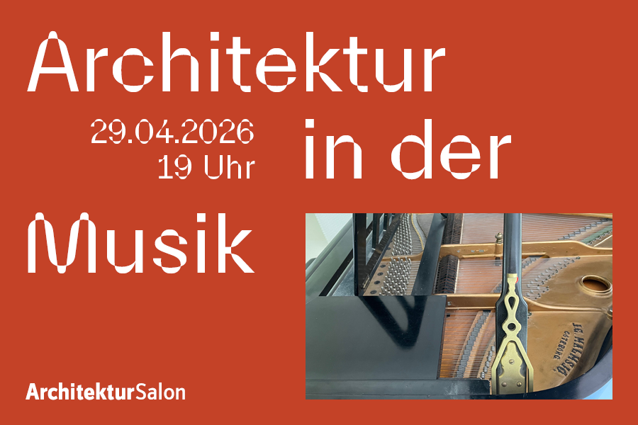 27. SalonKonzert “Architektur in der Musik”